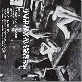 Sly and the Family Drone - Appetite