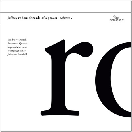 Jeffrey Roden – Threads of a Prayer – Volume 1