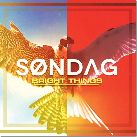 Søndag – Bright Things