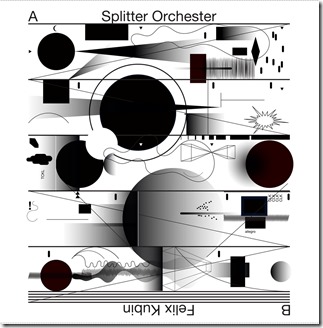 Splitter Orchestra   Felix Kubin