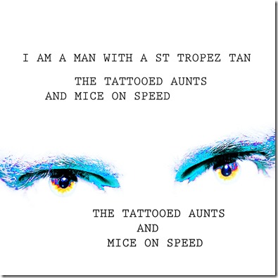 I Am A Man - Tattooed Aunts