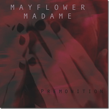 MayflowerMadamePremonitionEPcoverart650