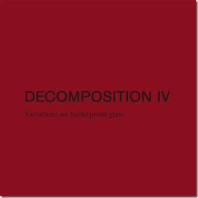 Kutin Kindlinger – Decomposition IV