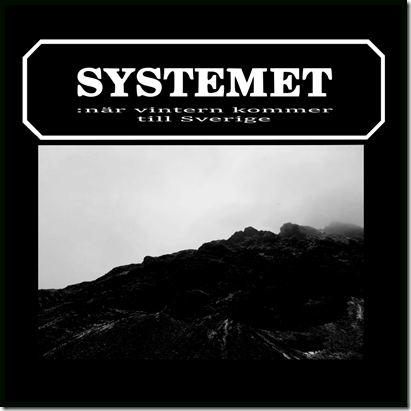 Systemet – När Vintern Kommer Till Sverige Systemet – När Vintern Kommer Till Sverige