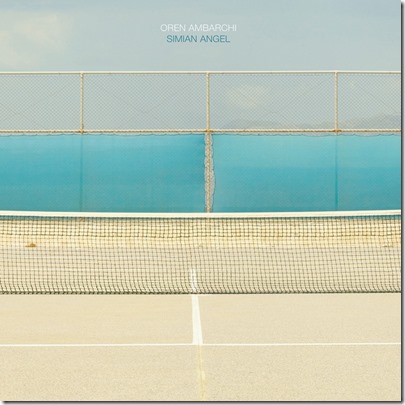 Oren Ambarchi – Simian Angel