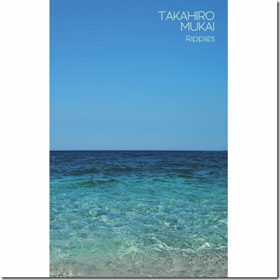 Takahiro Mukai – Ripples