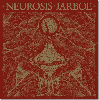 Neurosis and Jarboe