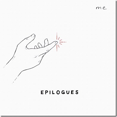 Epilogues - Me