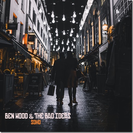 Ben Wood _ The Bad Ideas - Soho Cover