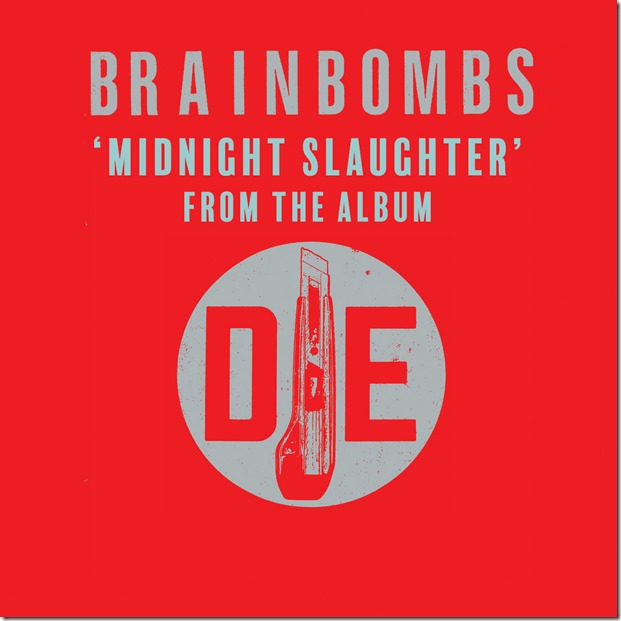 Listen: 'Midnight Slaughter' by Brainbombs | Aural Aggravation